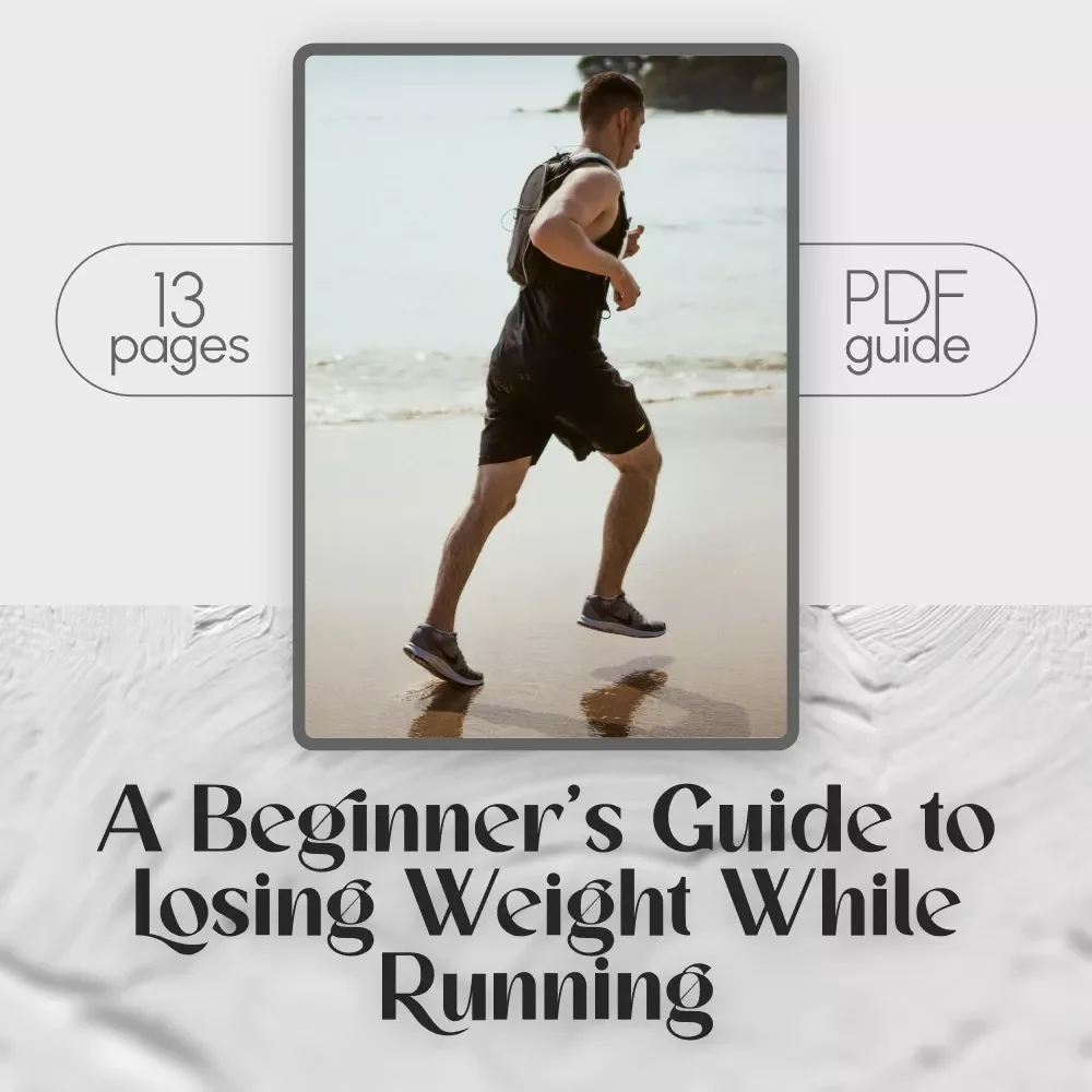 A Beginner’s Guide to Losing Weight While Running – How to Lose Weight While Running | Digital Download Fitness eBook, Running for Weight Loss Guide