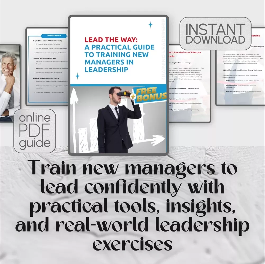 Lead the Way: A Practical Guide to Training New Managers in Leadership | How to Train a New Manager in Leadership PDF | Leadership Training Guide for First-Time Managers