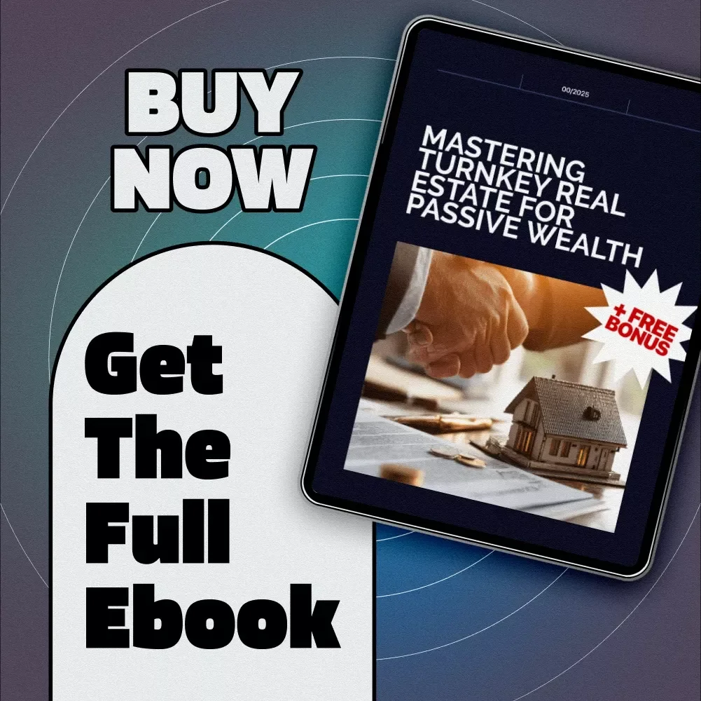 Mastering Turnkey Real Estate for Passive Wealth | eBook Guide for Turnkey Real Estate Investments | Digital Download for Passive Income Seekers