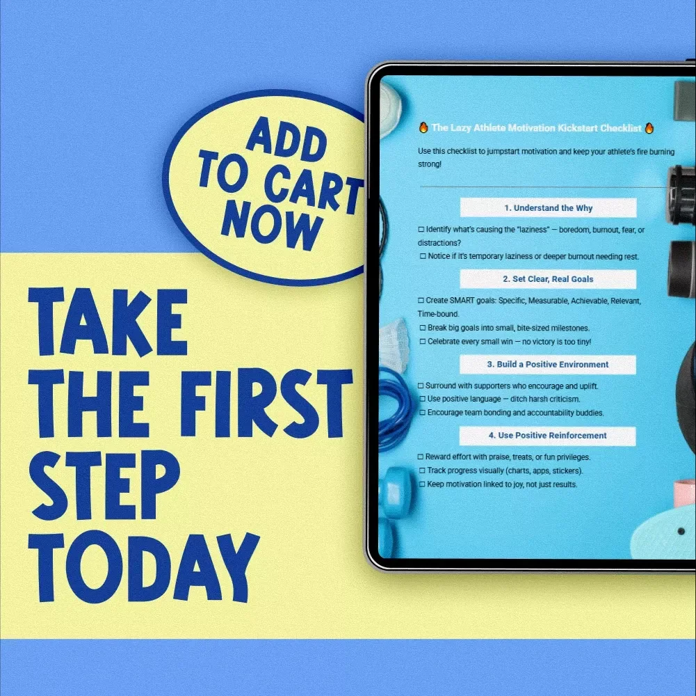 The Lazy Athlete Motivation Kickstart Checklist | How to Motivate a Lazy Athlete | Printable Motivation Guide for Teens & Adults