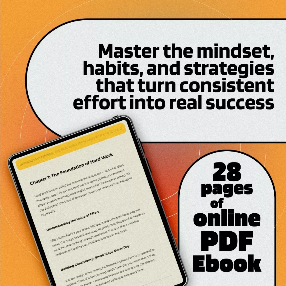 Grinding to Greatness: The Real Road from Hard Work to Success | Hard Work and Success eBook | Growth Mindset Guide | Productivity & Goal Planner PDF
