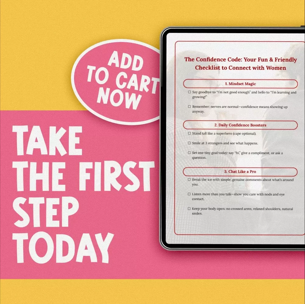 The Confidence Code: Your Fun & Friendly Checklist to Connect with Women | How to Build Confidence with Women PDF Guide