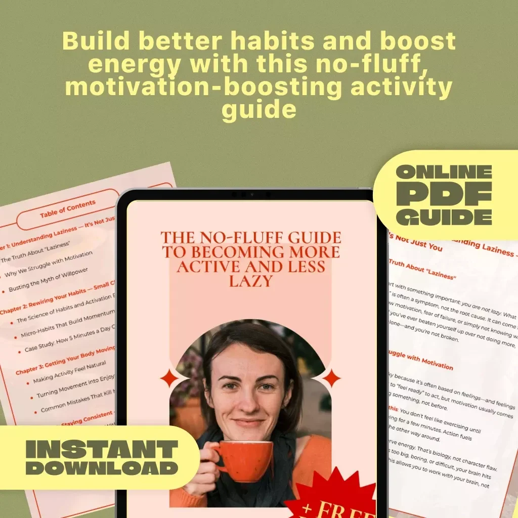 The No-Fluff Guide to Becoming More Active and Less Lazy | Digital Guide for Motivation, Habits & Daily Energy | How to Become More Active and Less Lazy eBook