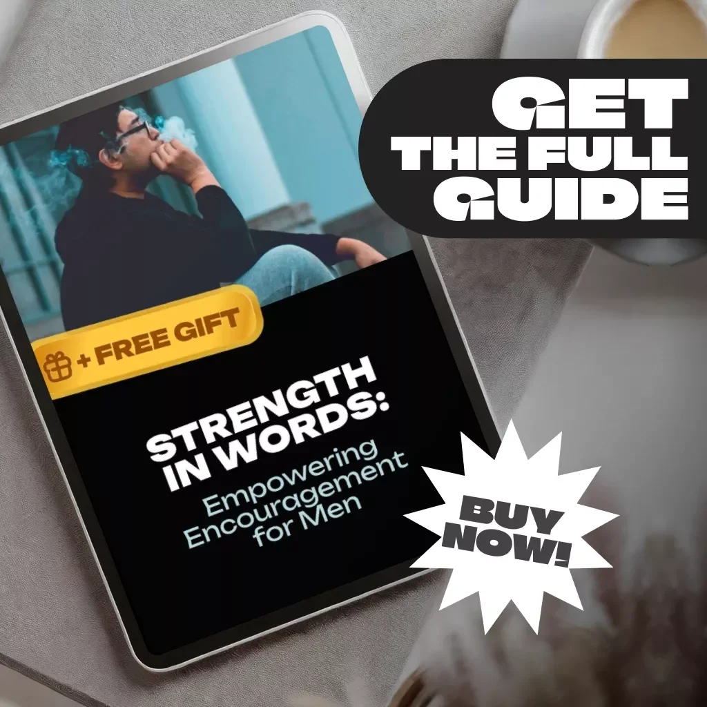 Strength in Words: Empowering Encouragement for Men | eBook of Words of Encouragement for Men | Mental Health & Confidence Guide for Him