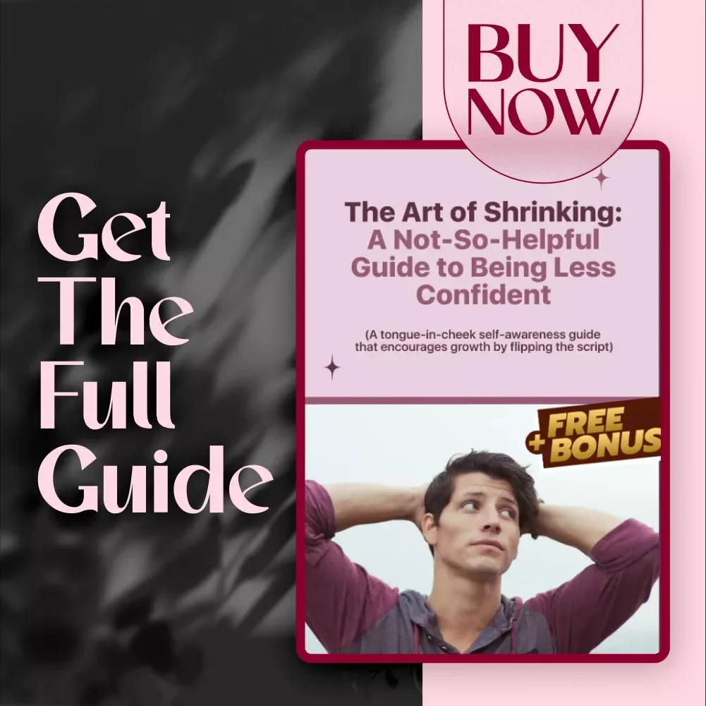 The Art of Shrinking: A Not-So-Helpful Guide to Being Less Confident – Funny eBook, Self-Help Satire, Digital Download, How to Be Less Confident, Guide to Self-Doubt