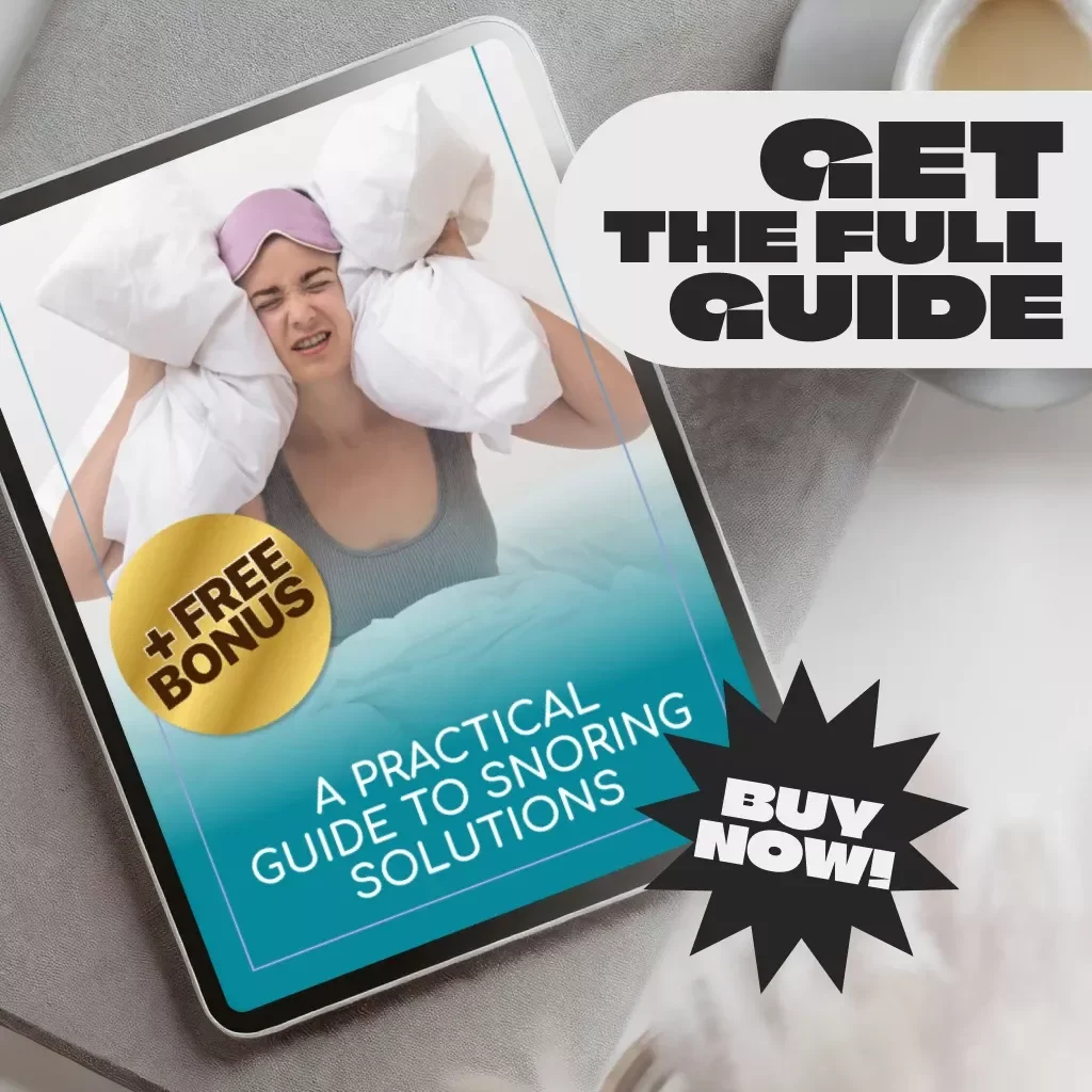 A Practical Guide to Snoring Solutions – How to Improve Snoring Naturally | Anti-Snoring Remedies, Devices, Sleep Tips | Digital eBook Download