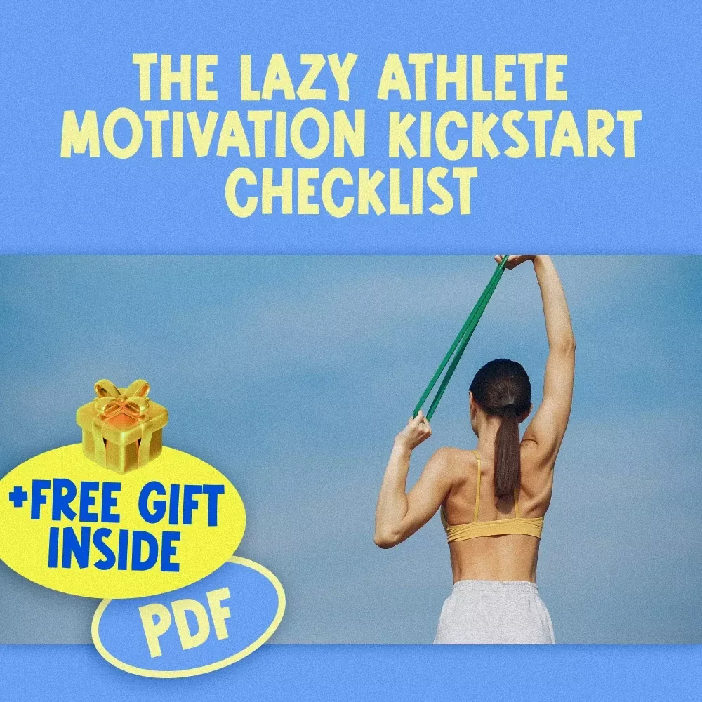 The Lazy Athlete Motivation Kickstart Checklist | How to Motivate a Lazy Athlete | Printable Motivation Guide for Teens & Adults