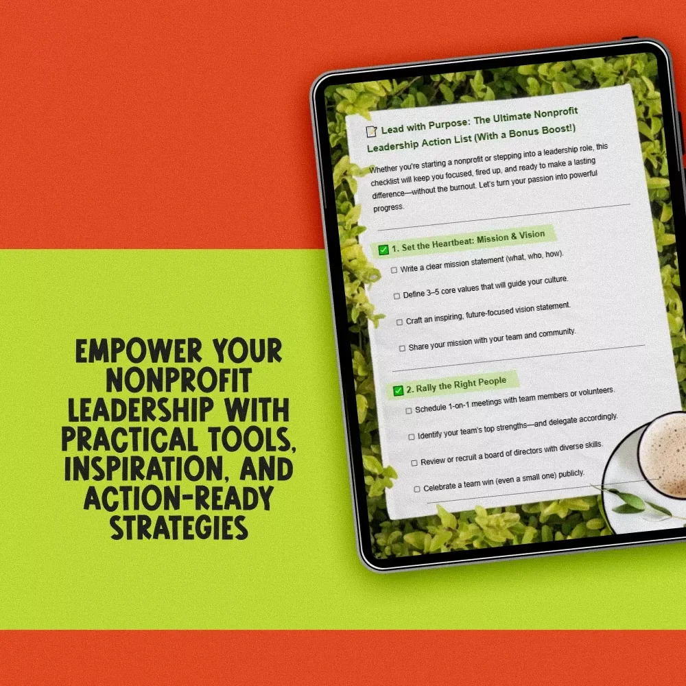 Lead with Purpose: The Ultimate Nonprofit Leadership Action List (With a Bonus Boost!) | How to Lead a Nonprofit Organization Checklist | Printable Digital Download