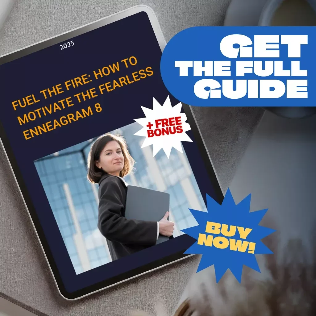 Fuel the Fire: How to Motivate the Fearless Enneagram 8 | Digital Guide for Understanding & Inspiring Enneagram Type 8