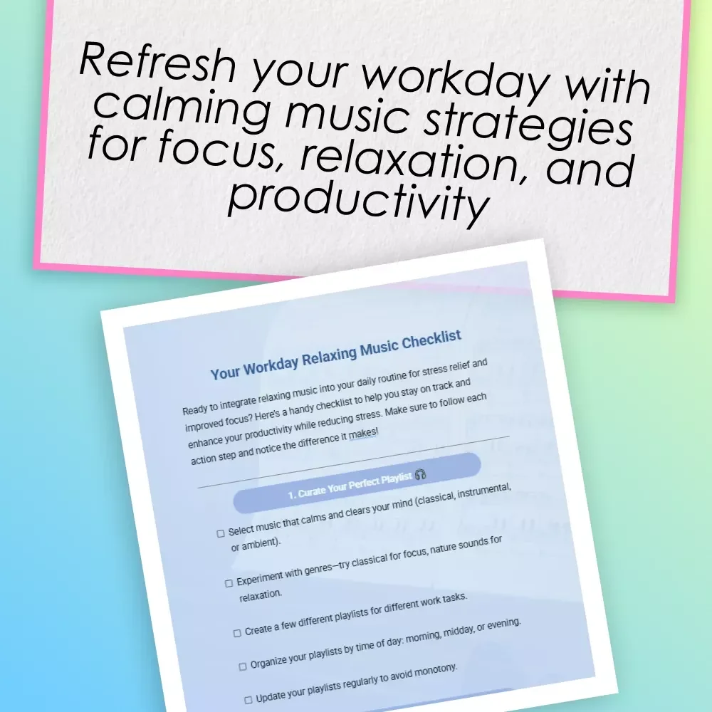 Your Workday Relaxing Music Checklist | Digital Download for Stress Relief, Focus & Calming Breaks | Relaxing Music for Work