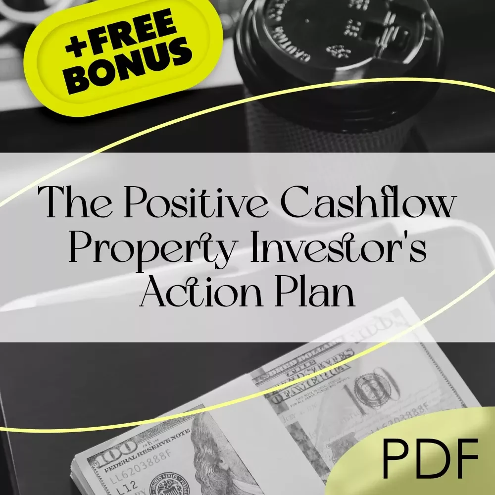 The Positive Cashflow Property Investor's Action Plan – How to Get Positive Cashflow Property | Real Estate Investing Checklist | Digital Download