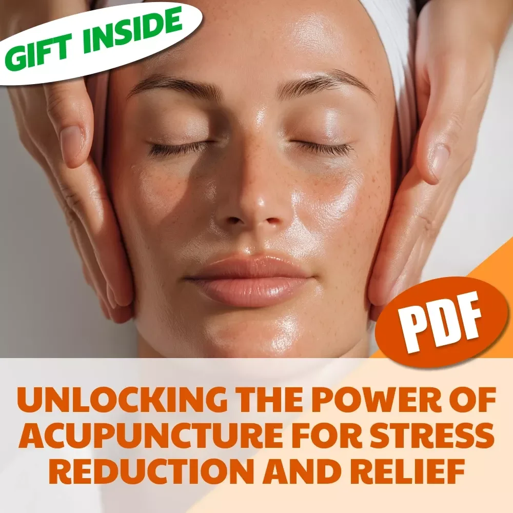 Unlocking the Power of Acupuncture for Stress Reduction and Relief – Digital Guide for Natural Wellness, Acupuncture and Stress Reduction eBook, TCM Holistic Healing Resource