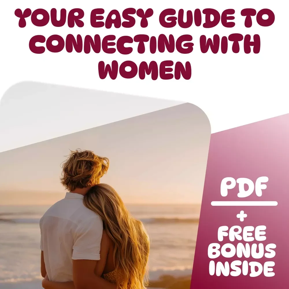 Confidence Unlocked: Your Easy Guide to Connecting with Women – How to Build Confidence with Women | Digital Download Guide