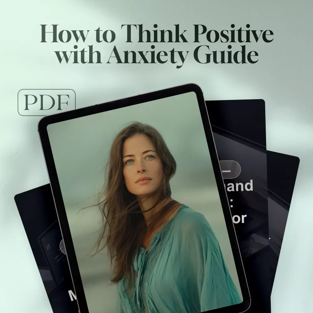 Bright Side in the Storm: How to Think Positive with Anxiety – Digital Guide for Reframing Thoughts, Managing Worry & Building Daily Positivity