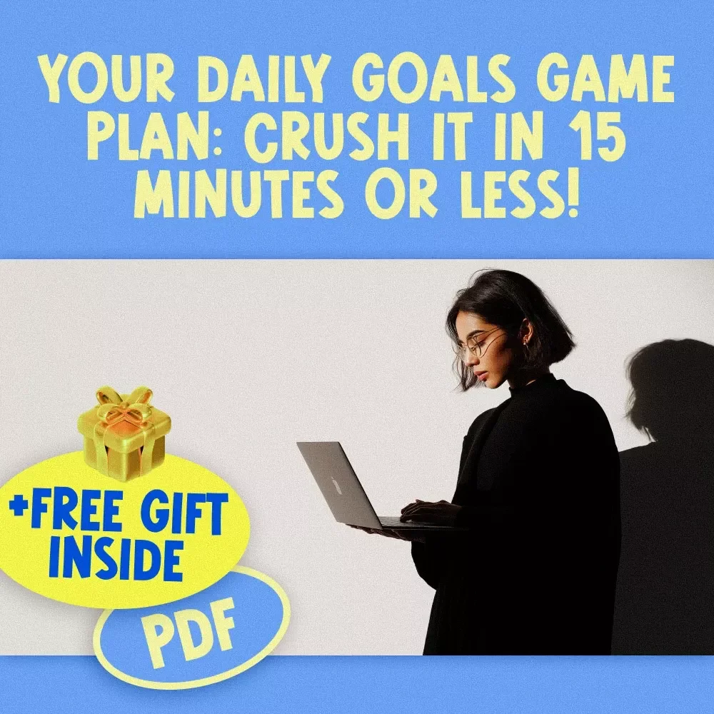 Your Daily Goals Game Plan: Crush It in 15 Minutes or Less! | Printable Daily Checklist for Work & Productivity | Daily Work Goals Examples Included