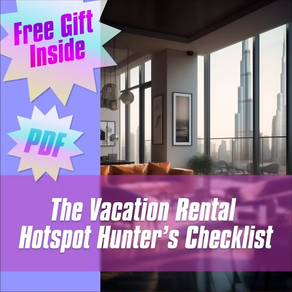 The Vacation Rental Hotspot Hunter’s Checklist | Vacation Rental Investment Hotspots Guide for 2025 | Printable STR Strategy Planner