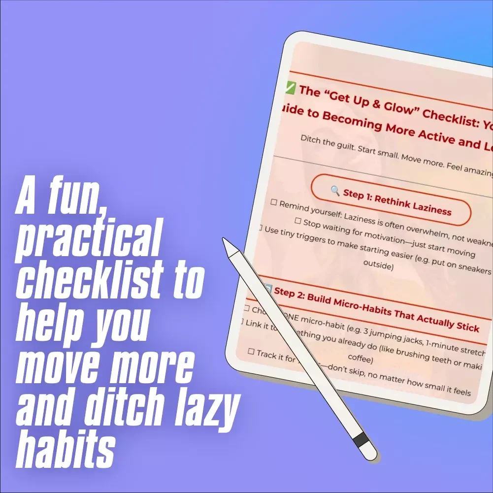 The “Get Up & Glow” Checklist: Your Fun Guide to Becoming More Active and Less Lazy | Printable Habit Tracker | Digital Download for How to Become More Active and Less Lazy