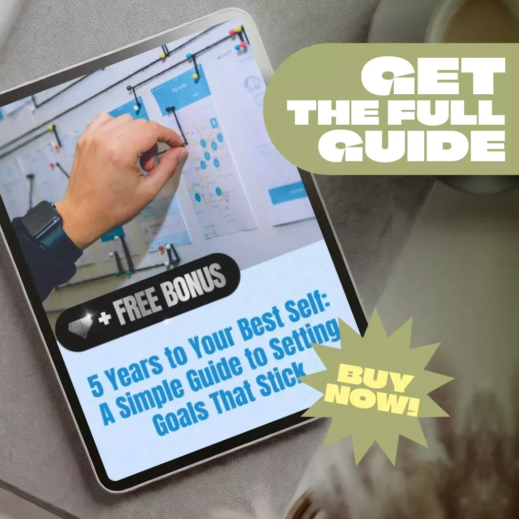 5 Years to Your Best Self: A Simple Guide to Setting Goals That Stick | Digital Goal Setting Guide | How to Set 5 Year Goals eBook