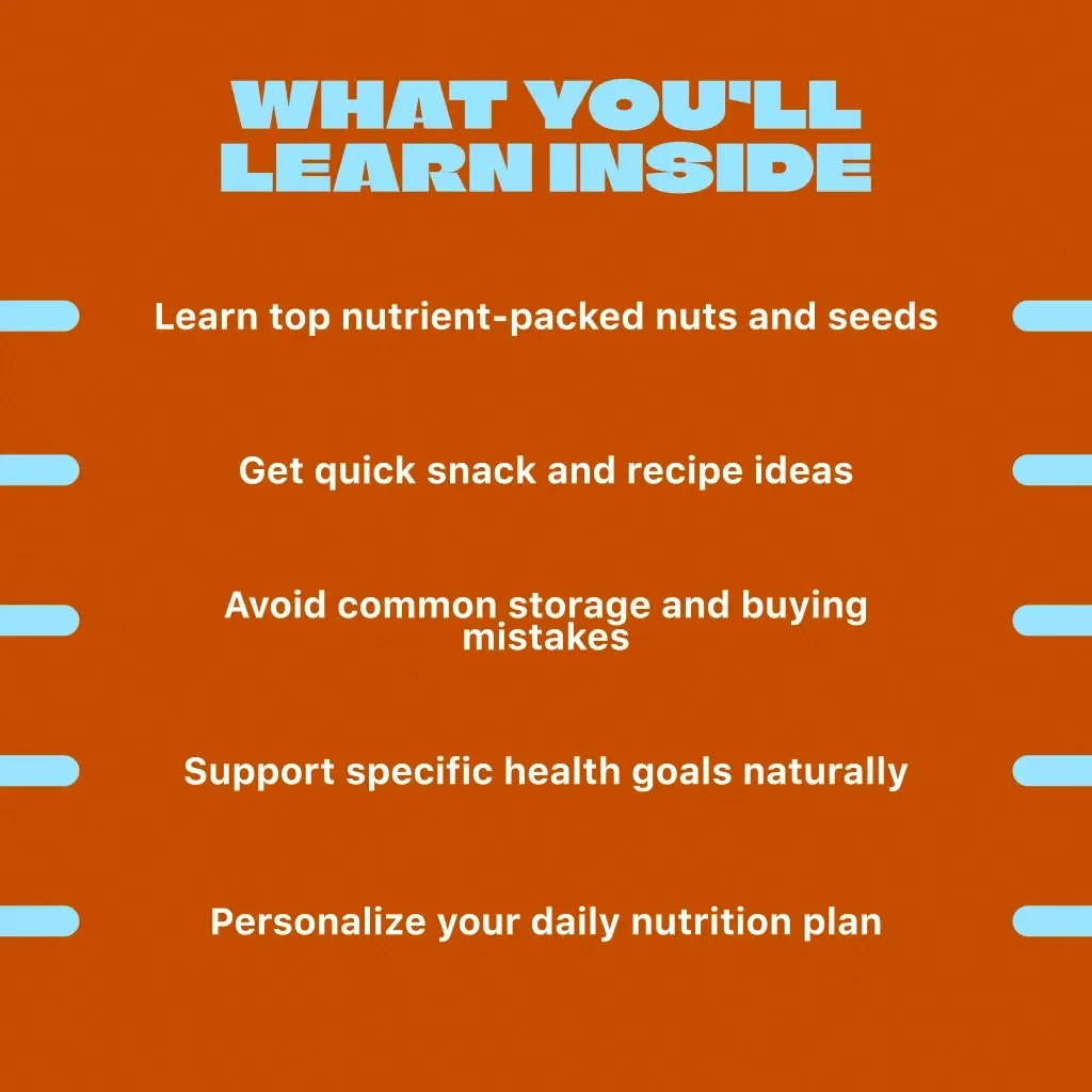 Your Guide to the Best Nuts and Seeds for a Vibrant Life | Healthy Nuts and Seeds List | Digital Wellness Guide PDF