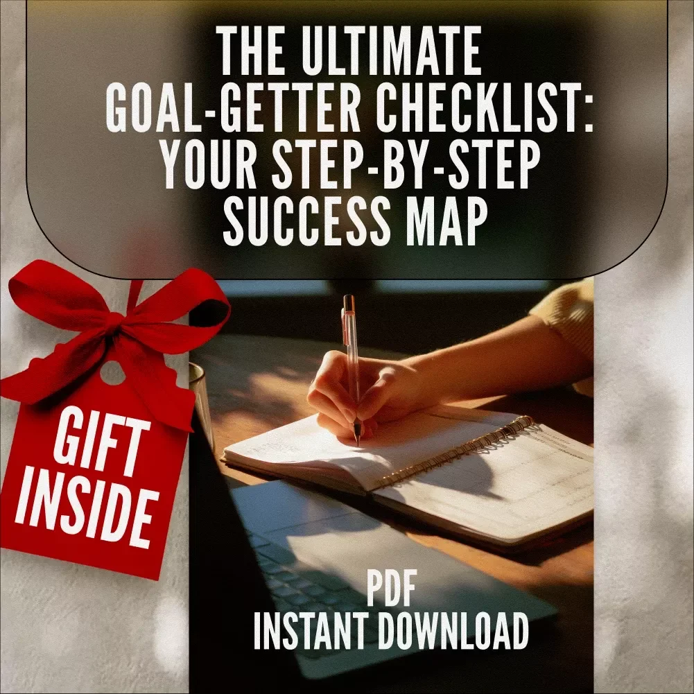 The Ultimate Goal-Getter Checklist: Your Step-by-Step Success Map | Goal Setting Guide & Priorities Planner | Digital Download Checklist