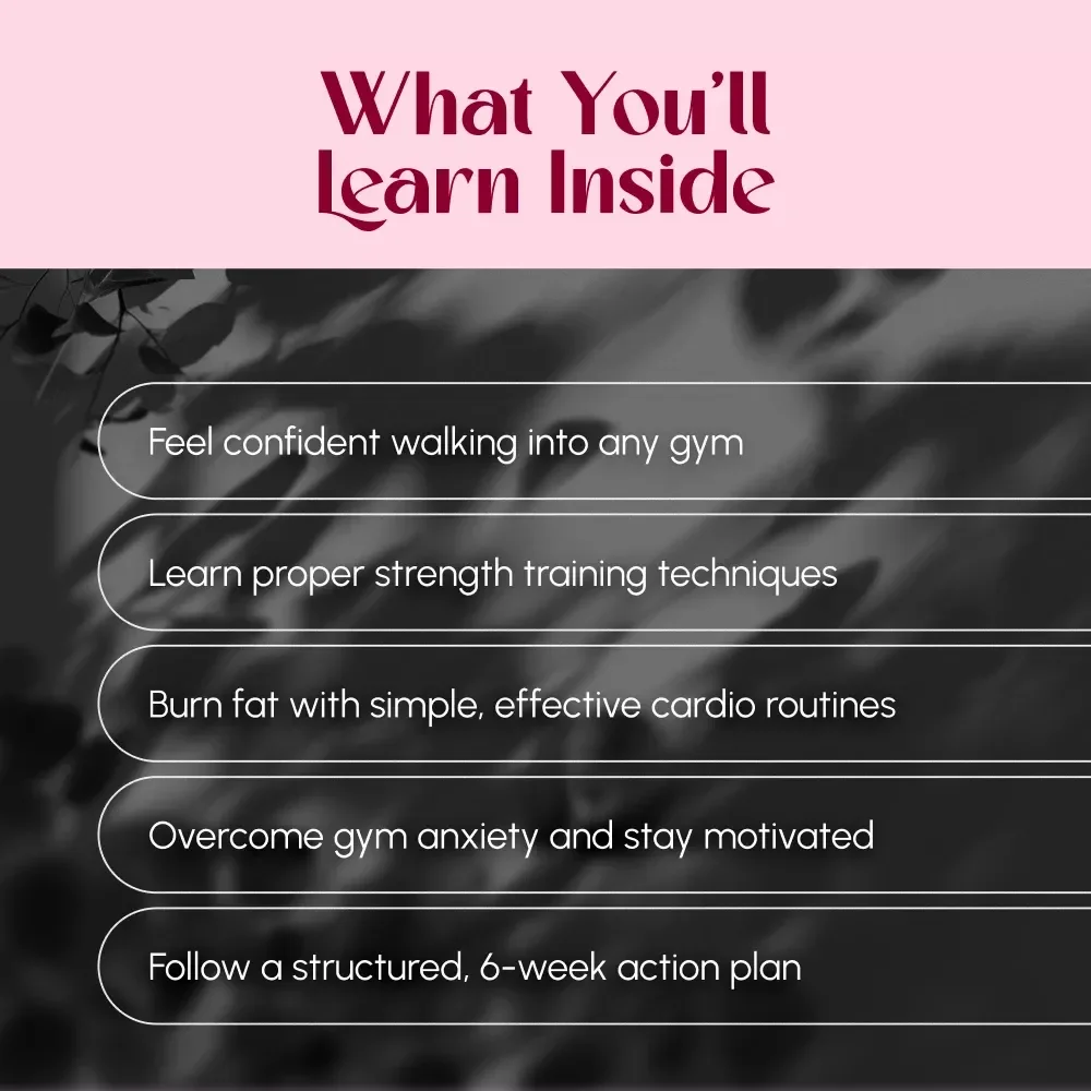 A Woman’s Guide to Building Confidence & Fitness at the Gym | Digital Fitness Guide for Women | Gym Routine for Women | Strength Training eBook