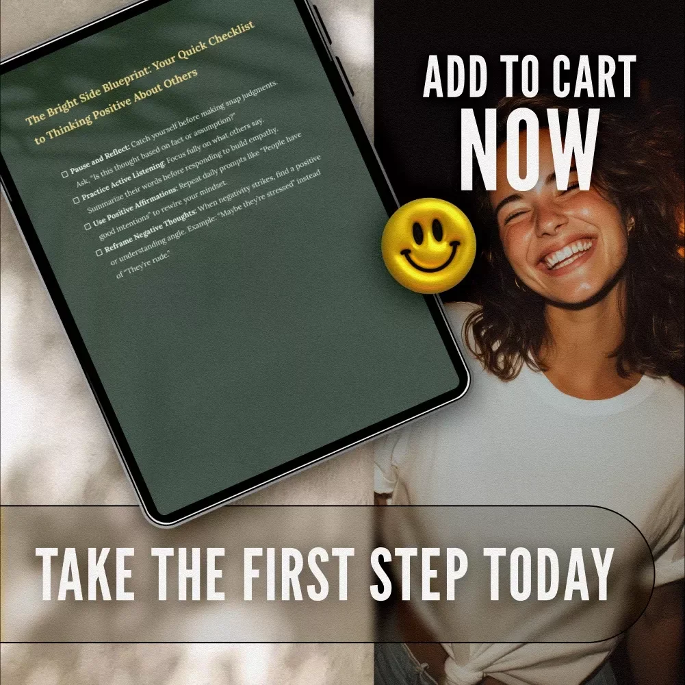 The Bright Side Blueprint: Your Quick Checklist to Thinking Positive About Others | Digital Guide to How to Think Positive About Others, Positivity Mindset Printable, Mental Wellness Tool