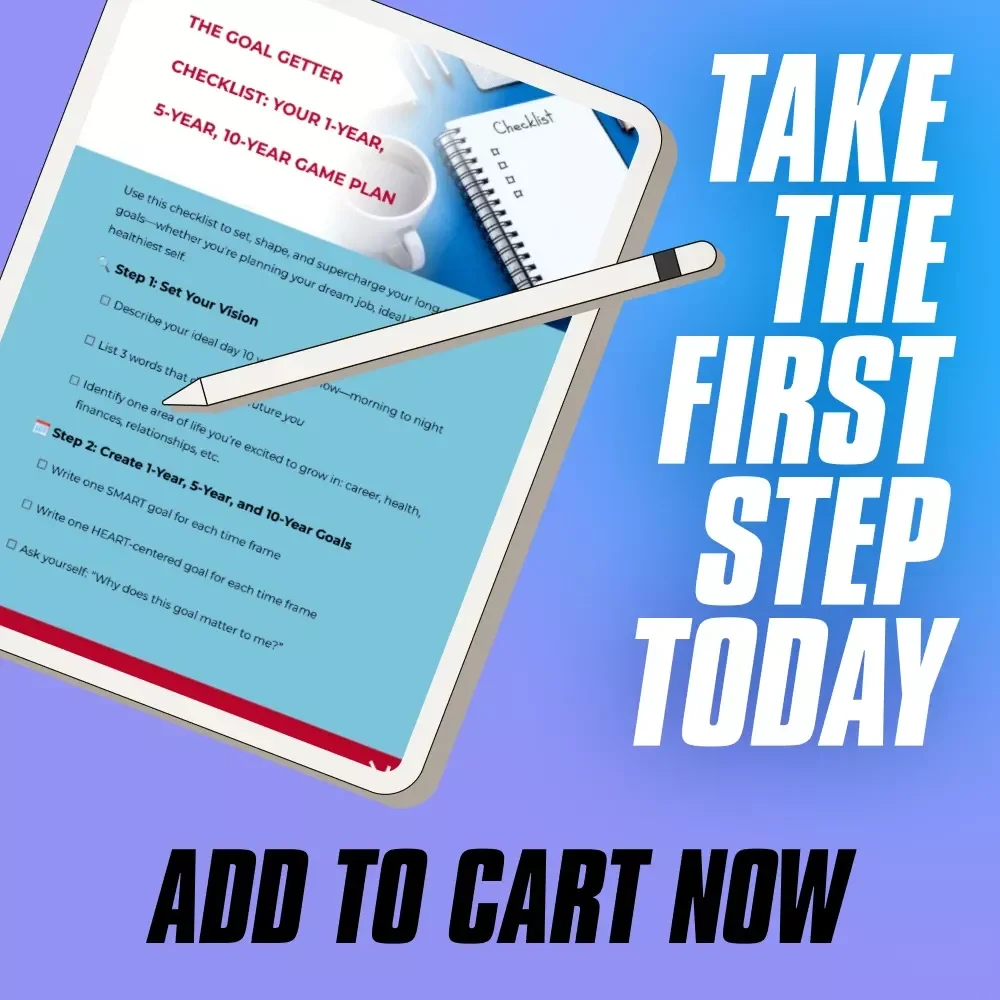 The Goal Getter Checklist: Your 1-Year, 5-Year, 10-Year Game Plan | Goal Setting Guide | 1 Year 5 Year 10 Year Goals Example | Digital Download