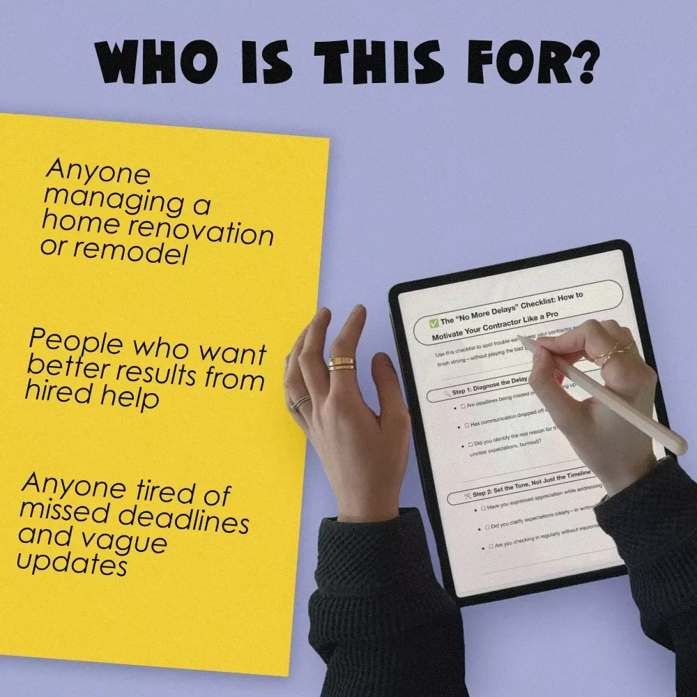 The “No More Delays” Checklist: How to Motivate Your Contractor Like a Pro | Digital Download for Homeowners | How to Motivate a Slow Contractor