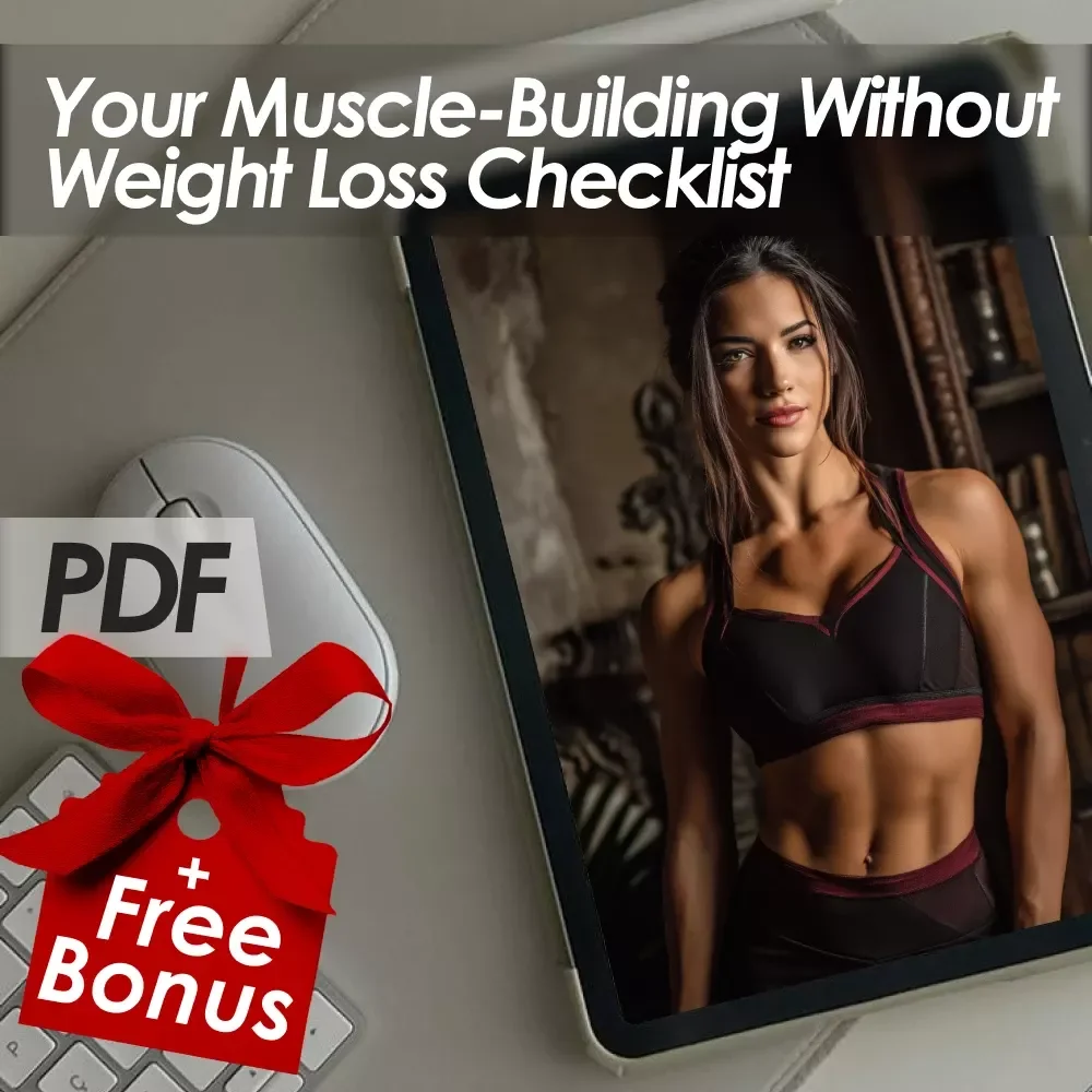 Your Muscle-Building Without Weight Loss Checklist – Gain Muscle Without Losing Weight | Printable Fitness Tracker, Muscle Gain Guide, Body Composition Planner
