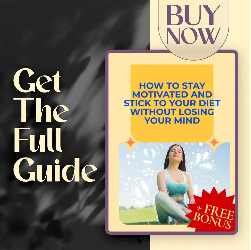 How to Stay Motivated and Stick to Your Diet Without Losing Your Mind | Digital Diet Motivation Guide | How to Motivate Yourself to Stick to a Diet