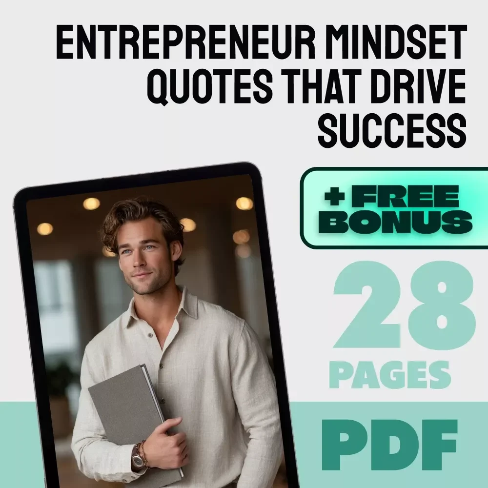 Entrepreneur Mindset Quotes That Drive Success – Motivational eBook for Entrepreneurs | Entrepreneur Mindset Quotes Digital Download