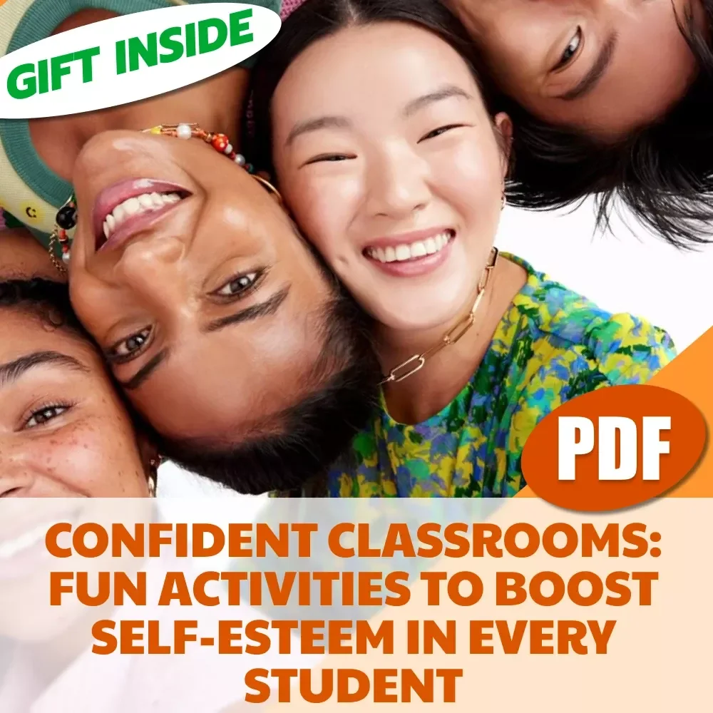 Confident Classrooms: Fun Activities to Boost Self-Esteem in Every Student