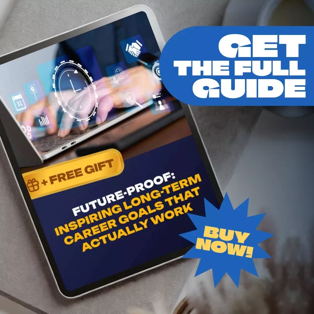 Future-Proof: Inspiring Long-Term Career Goals That Actually Work | Digital Career Guide, Examples of Long Term Career Goals, Goal Setting Workbook, Instant Download
