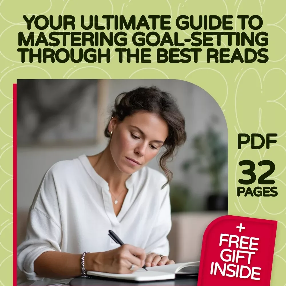 Your Ultimate Guide to Mastering Goal-Setting Through the Best Reads | Books on How to Set Goals | Goal-Setting eBook Digital Download