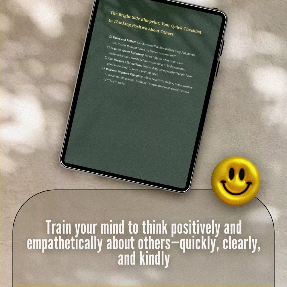 The Bright Side Blueprint: Your Quick Checklist to Thinking Positive About Others | Digital Guide to How to Think Positive About Others, Positivity Mindset Printable, Mental Wellness Tool