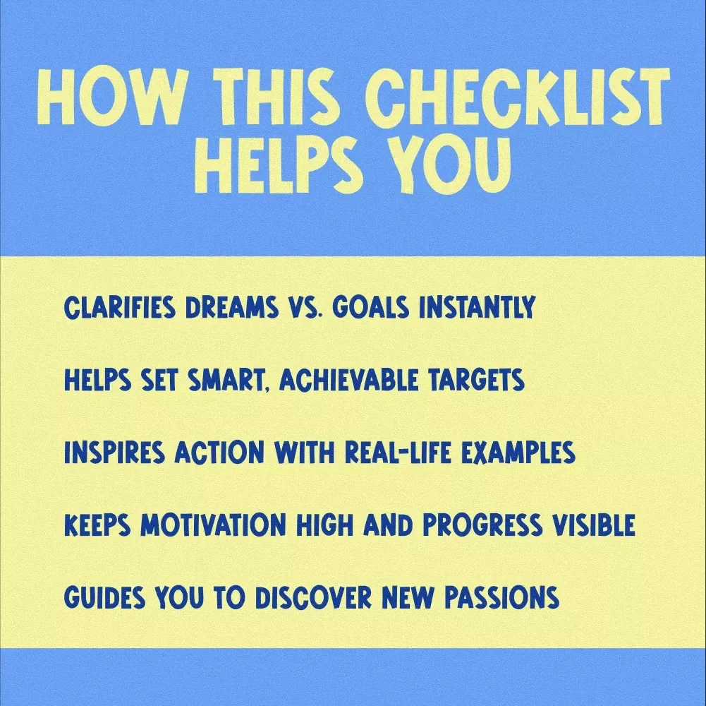 Dream Big, Act Smart: Your Ultimate Goals Checklist | Inspiring Guide + Examples of Dreams and Goals | Printable PDF for Personal Growth
