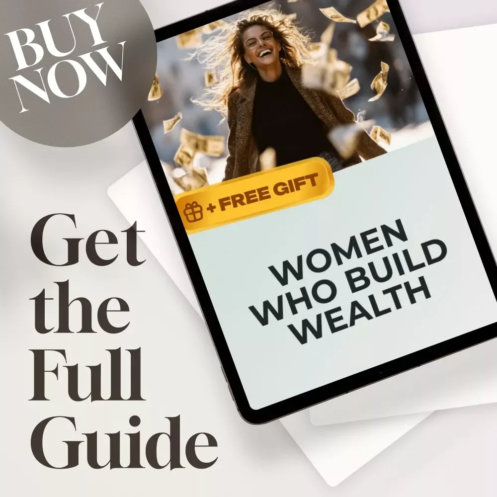 Women Who Build Wealth Guide