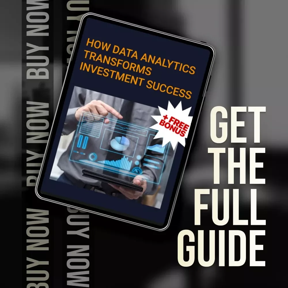 How Data Analytics Transforms Investment Success | Real Estate Investment Guide | Using Data Analytics for Real Estate Investment PDF