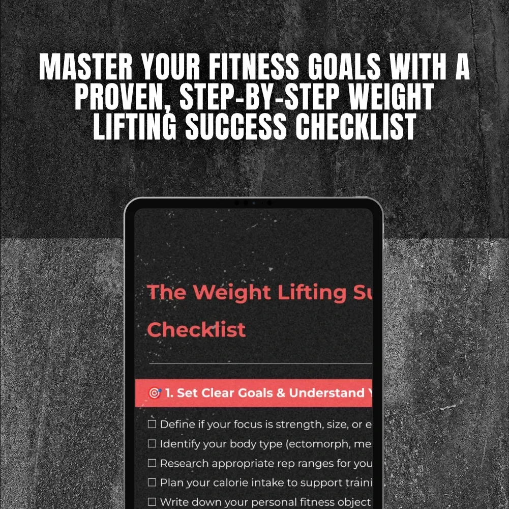The Weight Lifting Success Checklist – Best Weight Lifting Routine for Strength, Size & Endurance | Printable Fitness Guide