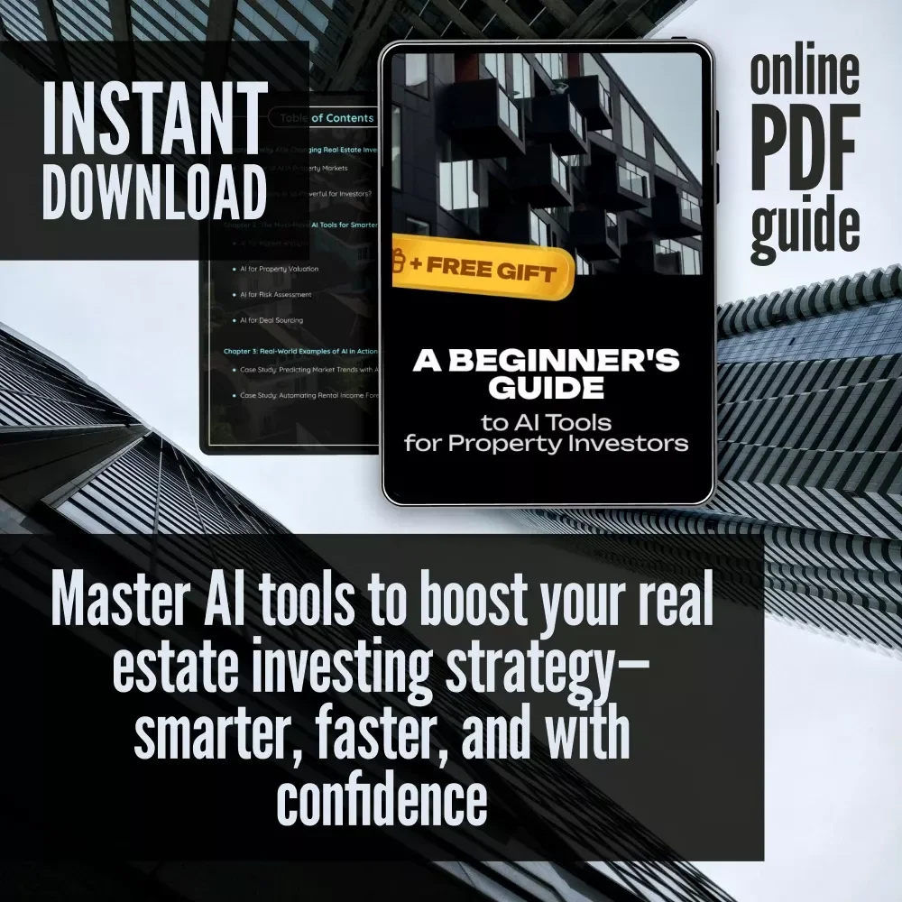 A Beginner's Guide to AI Tools for Property Investors | Real Estate Investing eBook | Digital Download for Smarter Investments