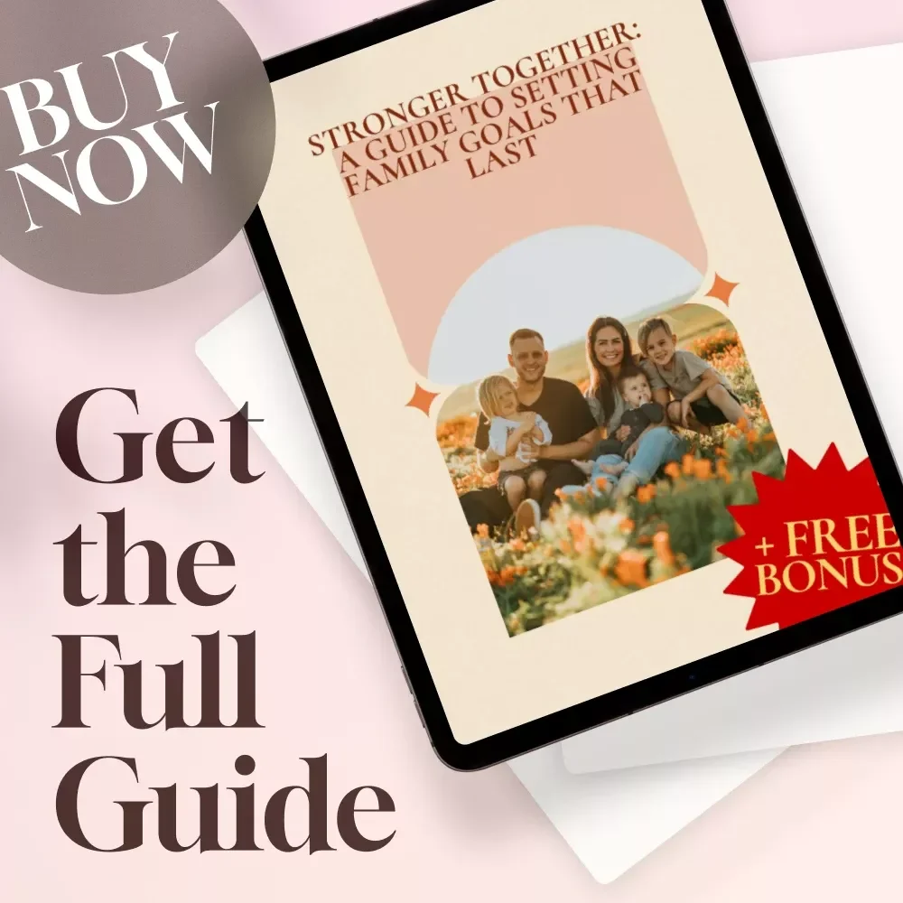 Stronger Together: A Guide to Setting Family Goals That Last | Family Goal Setting Guide with Real-Life Examples of Family Goals | Digital Download PDF eBook