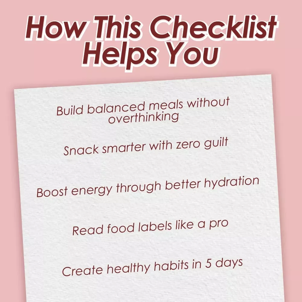 The Go-To Checklist For Eating In A Way That Feels Good | A List of Healthy Foods | Printable Nutrition Guide & 5-Day Habit Builder