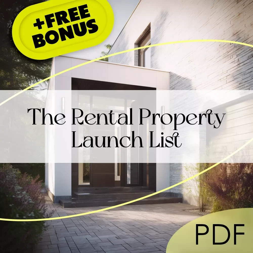 The Rental Property Launch List - Beginner Checklist | How to Start Owning Rental Properties | Passive Income Guide PDF