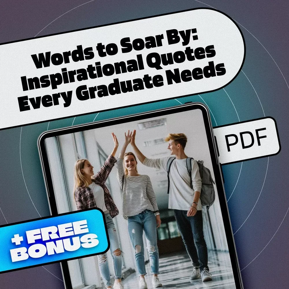 Words to Soar By: Inspirational Quotes Every Graduate Needs | Graduation Quote eBook | Digital Download Quotes for Graduating Students