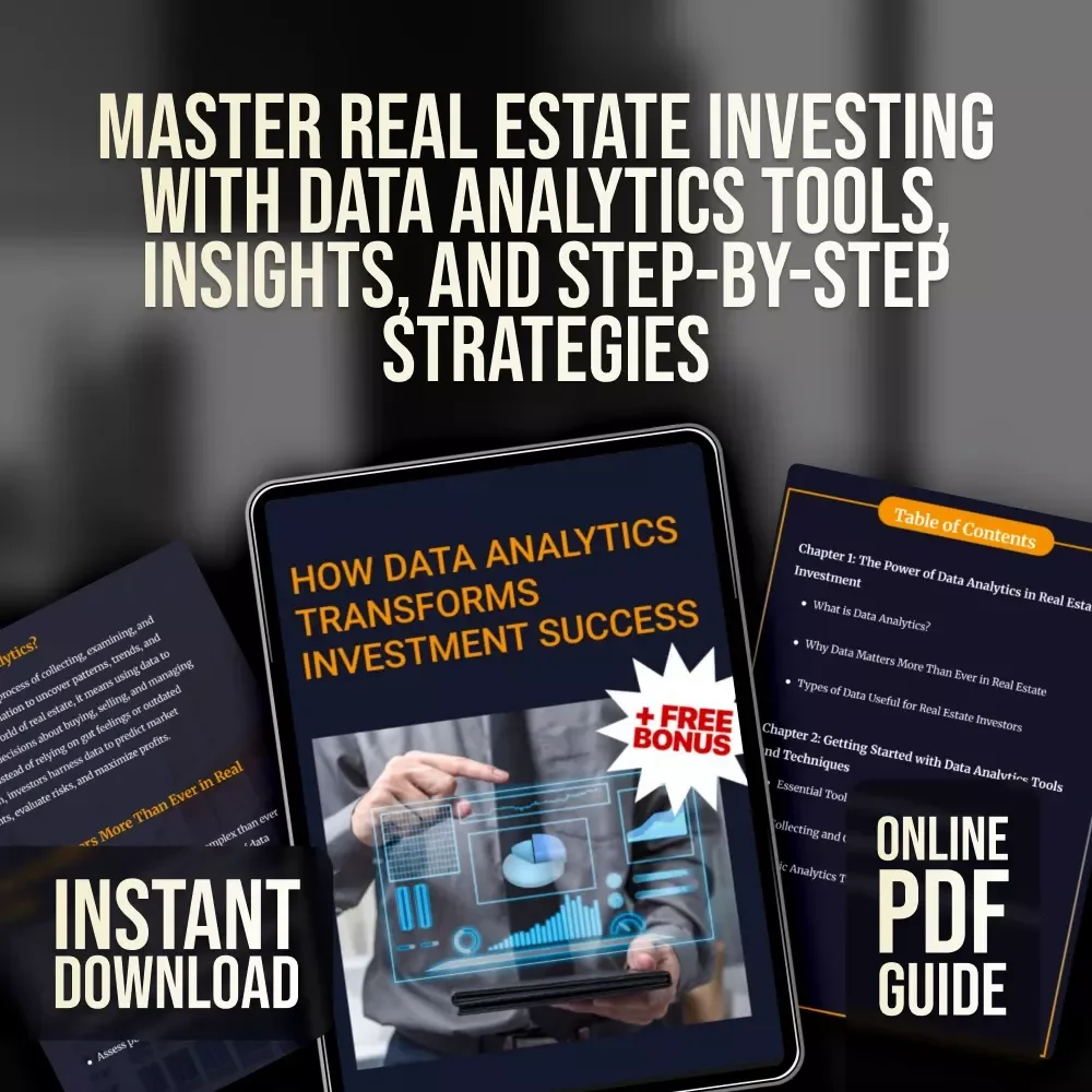 How Data Analytics Transforms Investment Success | Real Estate Investment Guide | Using Data Analytics for Real Estate Investment PDF