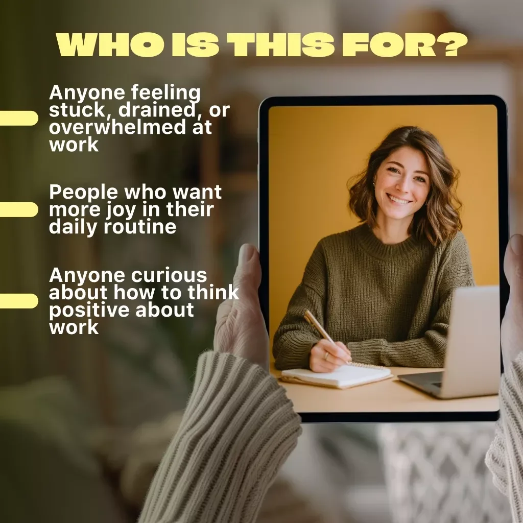 Work Happy: A Practical Guide to Thinking Positive on the Job | How to Think Positive About Work | Workplace Mindset Guide | Digital Download