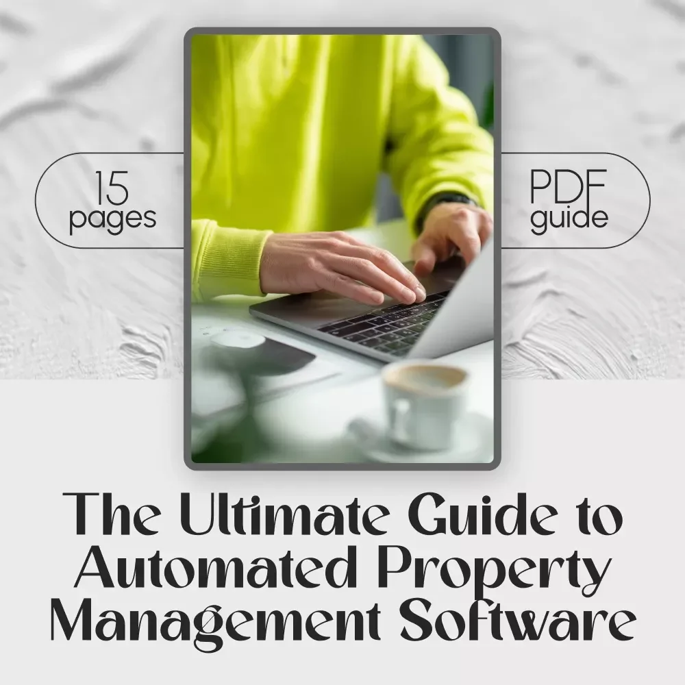 The Ultimate Guide to Automated Property Management Software | Digital Download for Landlords, Property Managers & Real Estate Investors