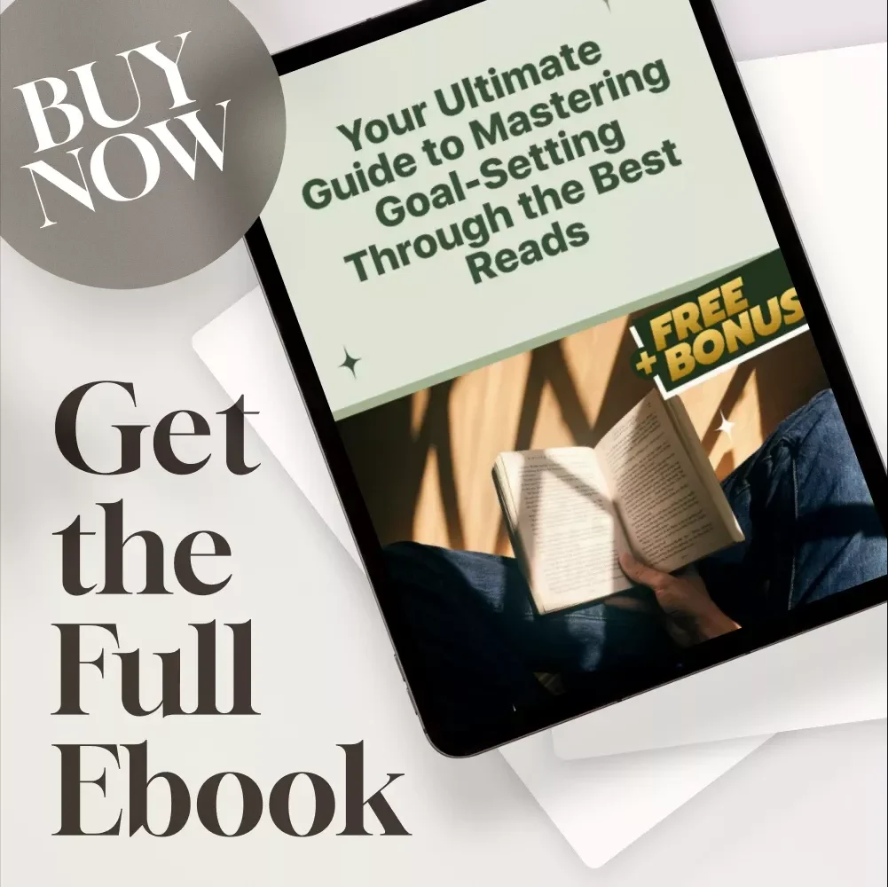 Your Ultimate Guide to Mastering Goal-Setting Through the Best Reads | Books on How to Set Goals | Goal-Setting eBook Digital Download