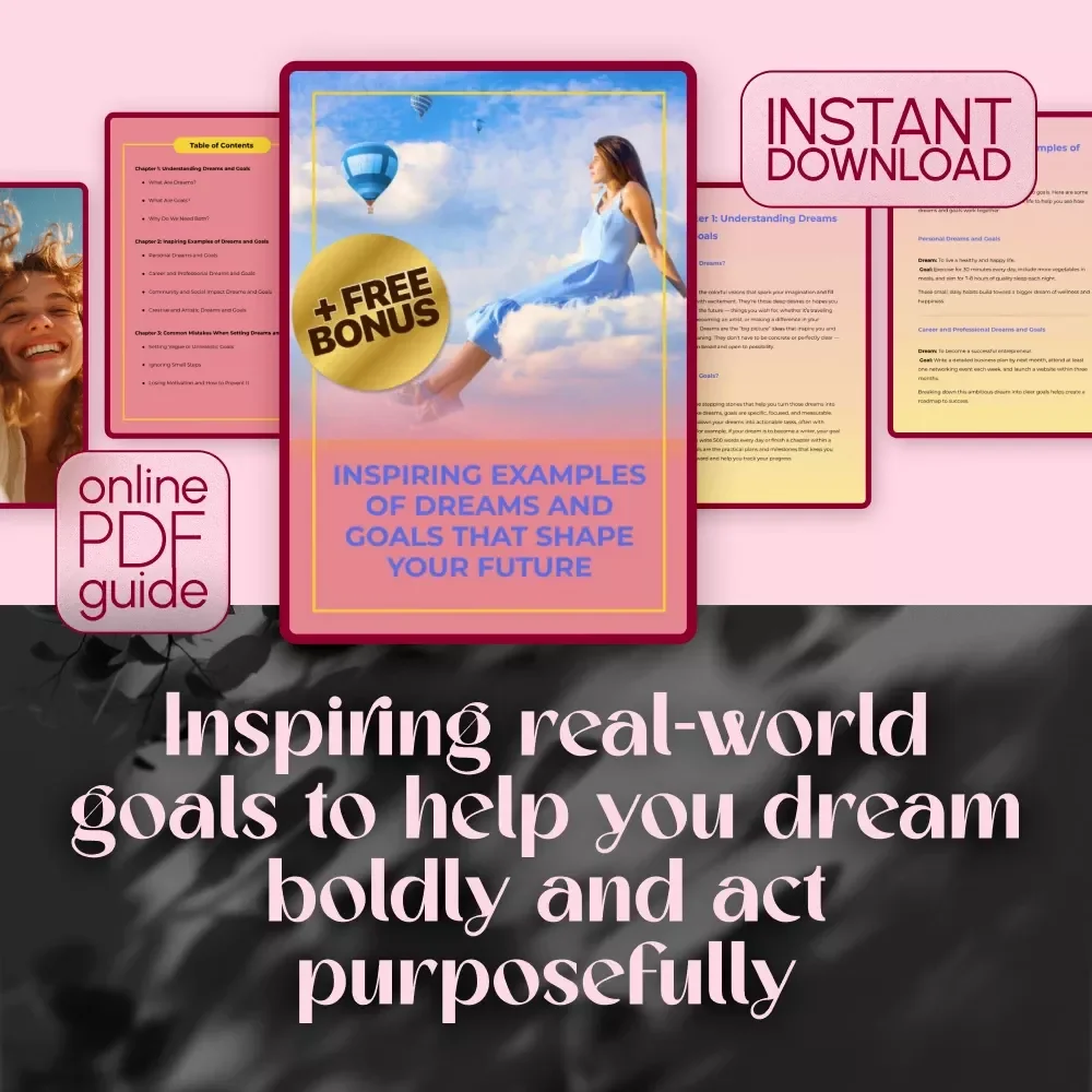 Inspiring Examples of Dreams and Goals That Shape Your Future | Motivational Digital Guide for Personal, Career & Life Planning | Examples of Dreams and Goals PDF