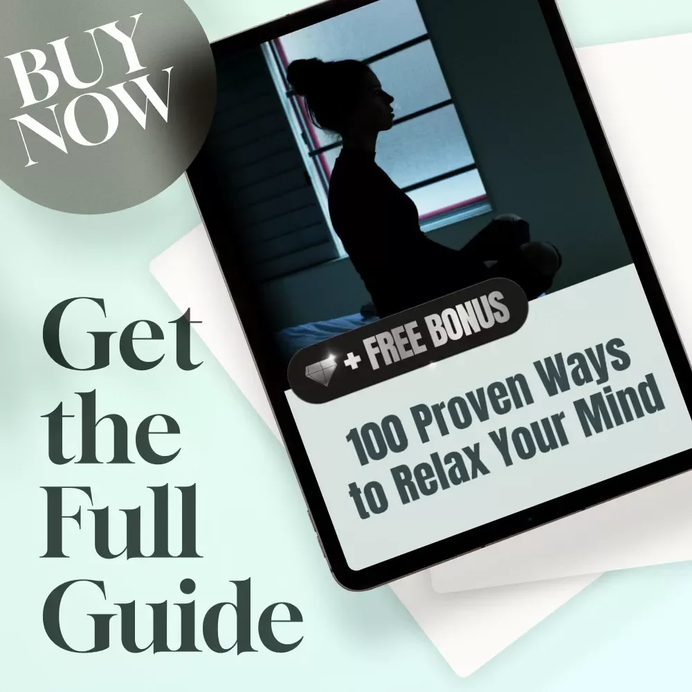 100 Proven Ways to Relax Your Mind